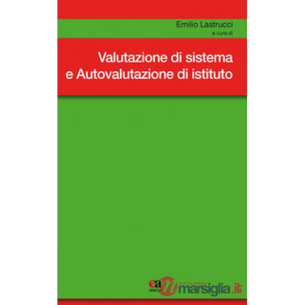 Valutazione di sistema e autovalutazione d'istituto