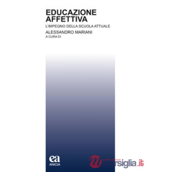 Educazione affettiva. L'impegno della scuola attuale