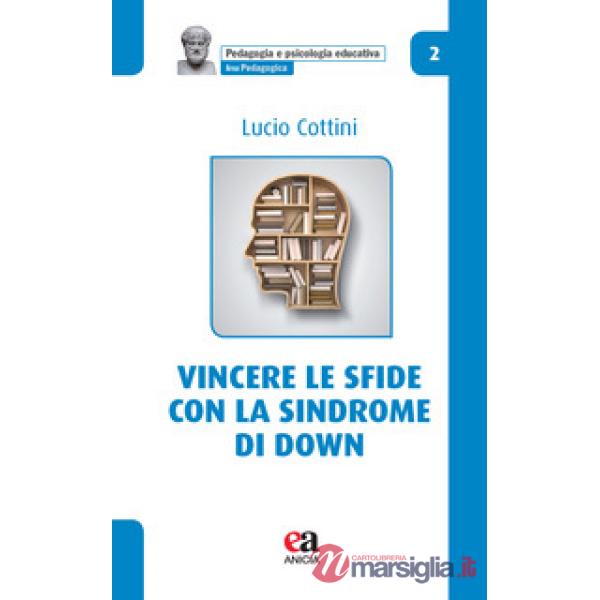 Vincere le sfide con la Sindrome di Down