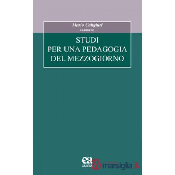 Studi per una pedagogia del Mezzogiorno