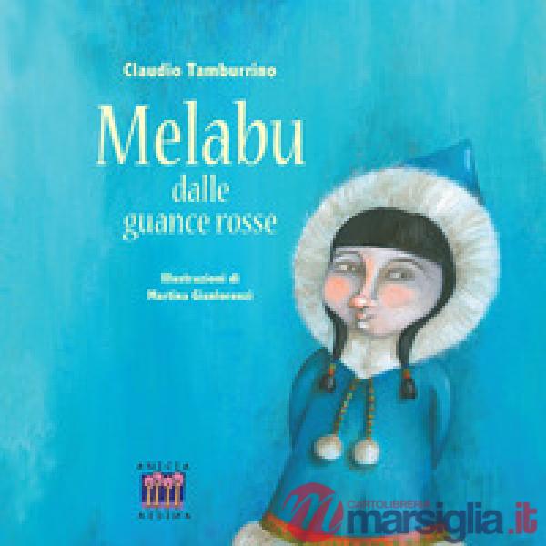 Melabu dalle guance rosse. Ediz. a colori