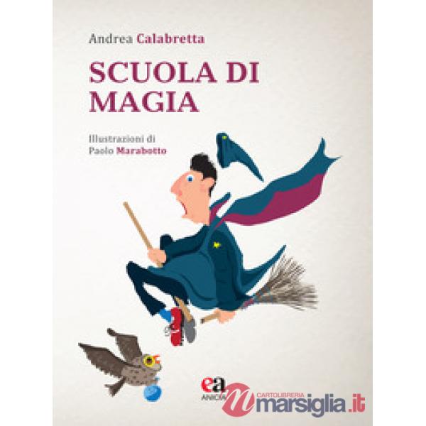Scuola di magia. Con CD-Audio