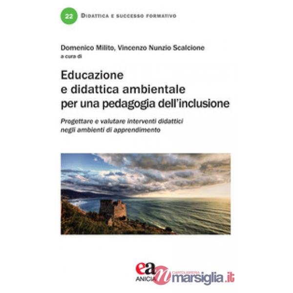Educazione e didattica ambientale per una pedagogia dell'inclusione