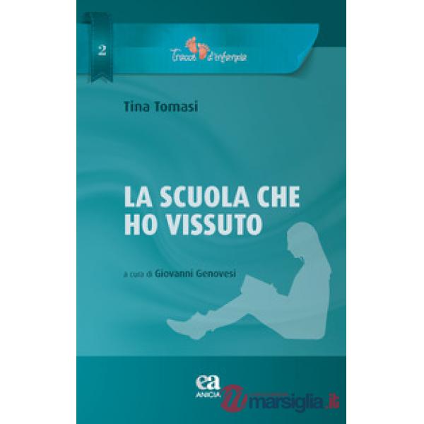 Scuola che ho vissuto (La)