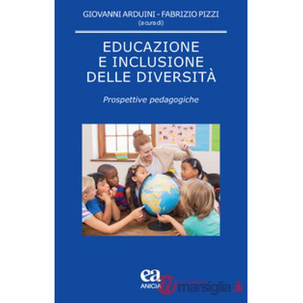 Educazione e inclusione delle diversità. Prospettive pedagogiche
