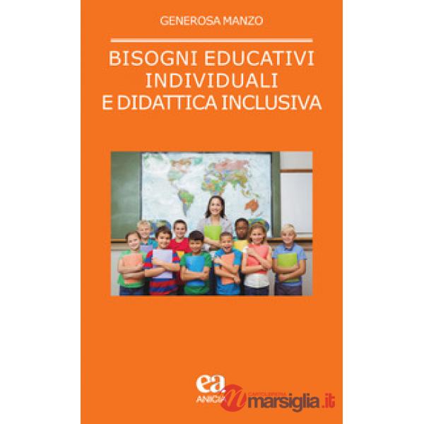 Bisogni educativi individuali e didattica inclusiva