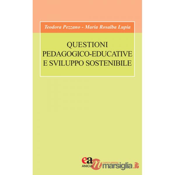 Questioni pedagogico-educative e sviluppo sostenibile