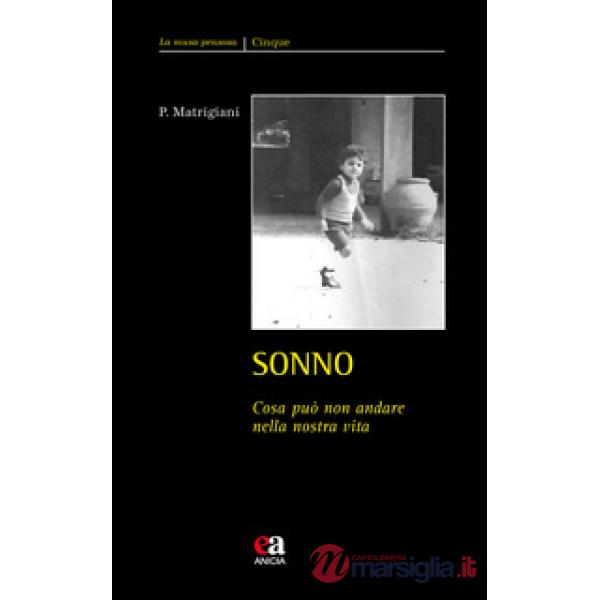 Sonno. Cosa può non andare nella nostra vita