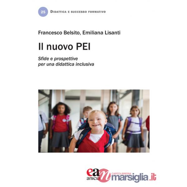 Nuovo PEI. Sfide e prospettive per una didattica inclusiva (Il)
