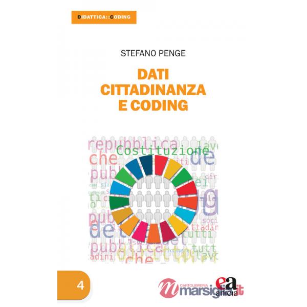 Dati Cittadinanza e Coding. Cercare, interpretare e comunicare i dati educativi
