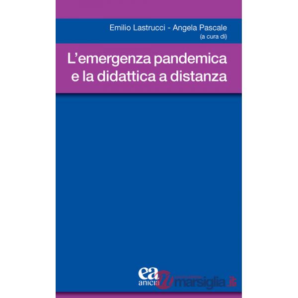 Emergenza pandemica e la didattica a distanza (L')