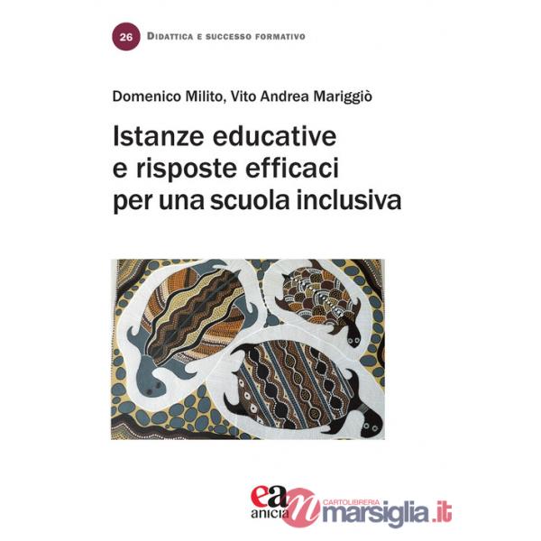 Istanze educative e risposte efficaci per una scuola inclusiva