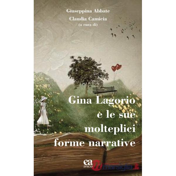 Gina Lagorio e le sue molteplici forme narrative