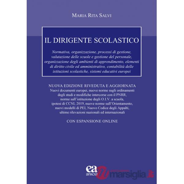 Dirigente scolastico. Nuova ediz. Con espansione online (Il)