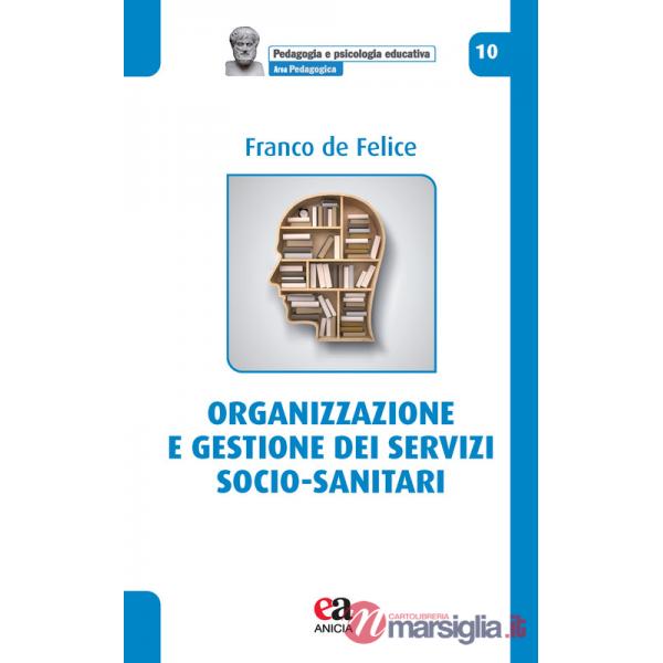Organizzazione e gestione dei servizi socio-sanitari