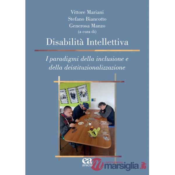 Disabilità intellettiva. I paradigmi della inclusione e della deistituzionalizzazione