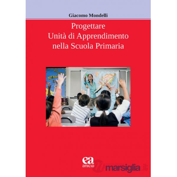 Progettare unità di apprendimento nella scuola primaria