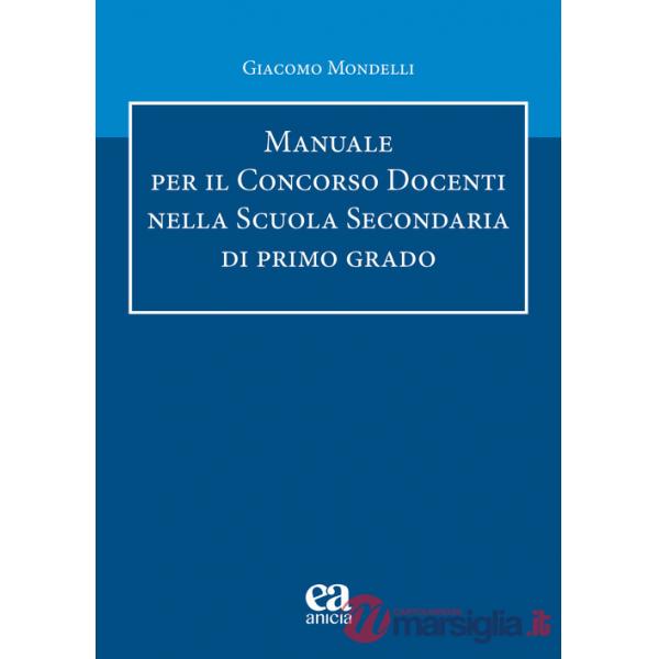 Manuale per il concorso Docenti nella scuola secondaria di primo grado
