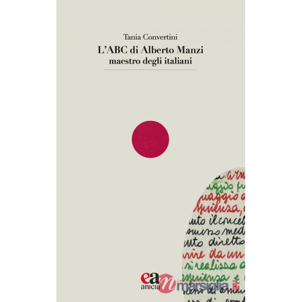 ABC di Alberto Manzi maestro degli italiani (L')