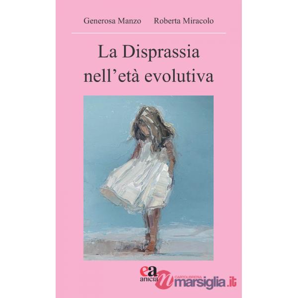 Disprassia nell'età evolutiva (La)