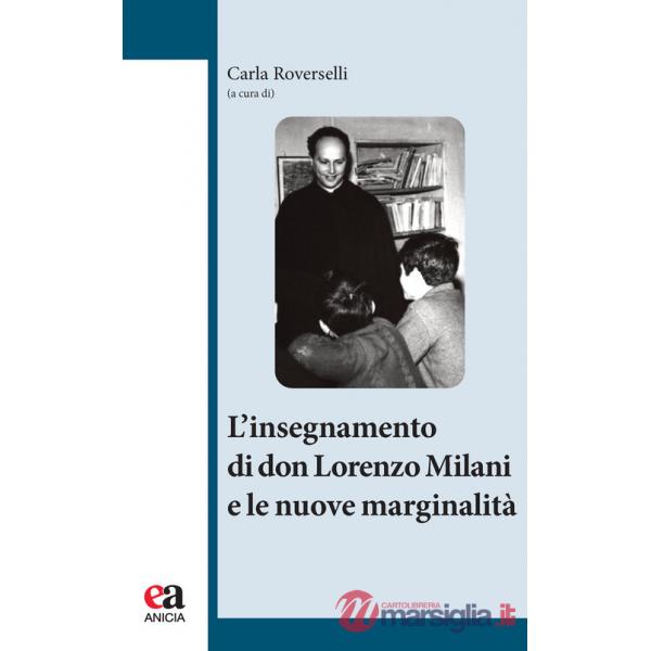 Insegnamento di Don Milani e le nuove marginalità (L')