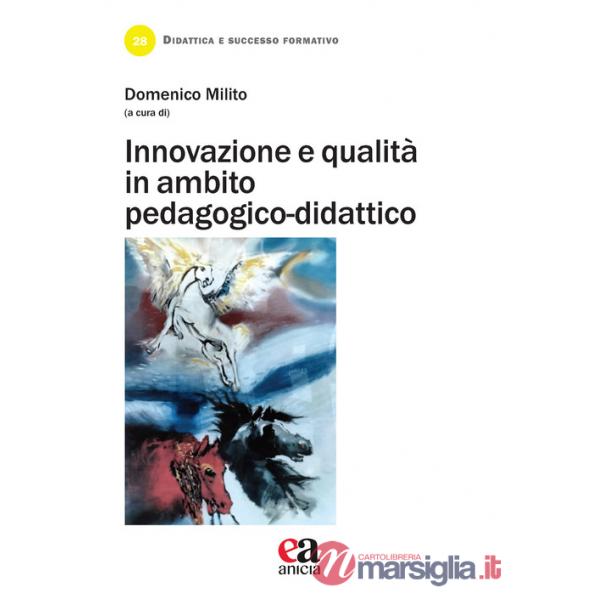 Innovazione e qualità in ambito pedagogico-didattico