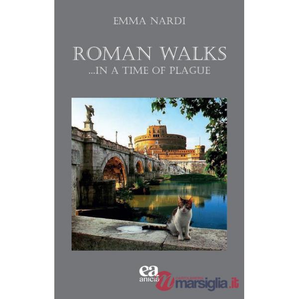 Roman walks... In a time of plague