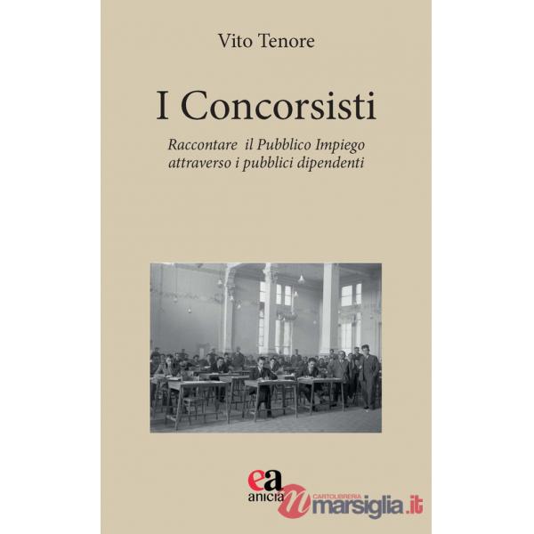 Concorsisti. Raccontare il pubblico impiego attraverso i pubblici dipendenti (I)