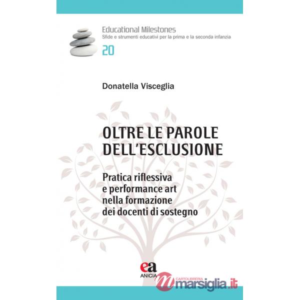 Oltre le parole dell'esclusione. Pratica riflessiva e performance art nella formazione dei docenti di sostegno