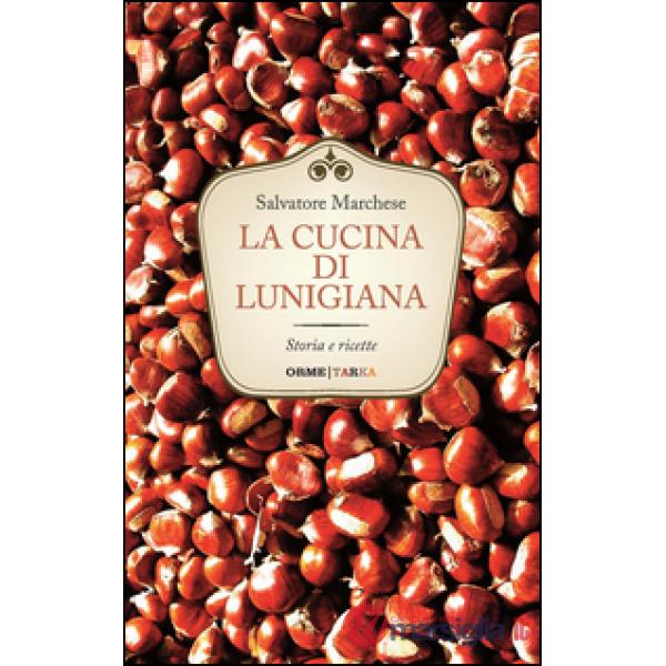Cucina di Lunigiana (La)