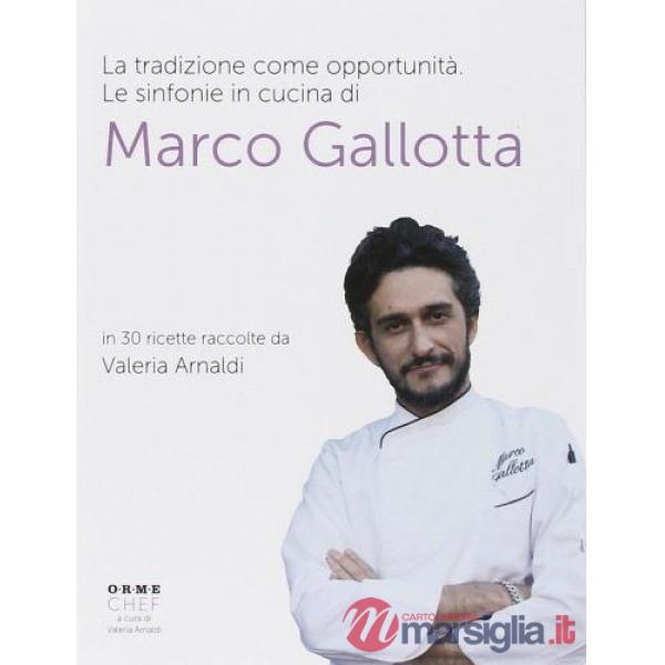 Sinfonie di cucina. La tradizione come opportunità