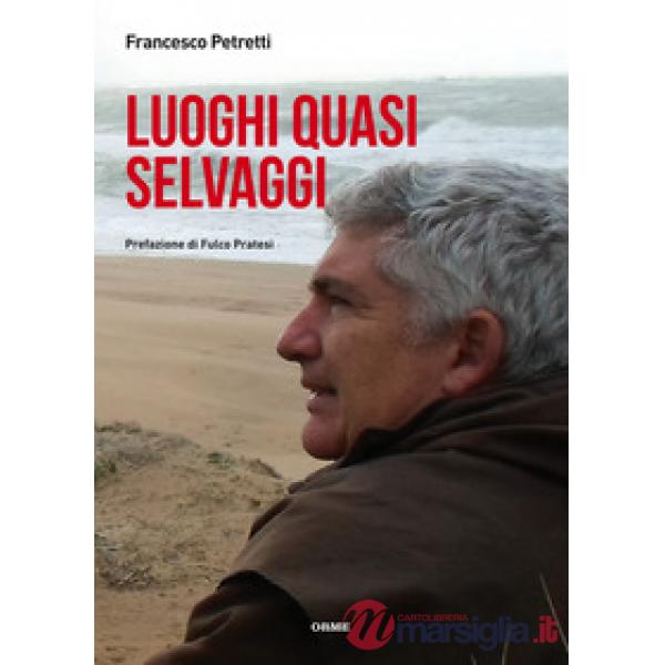 Luoghi quasi selvaggi