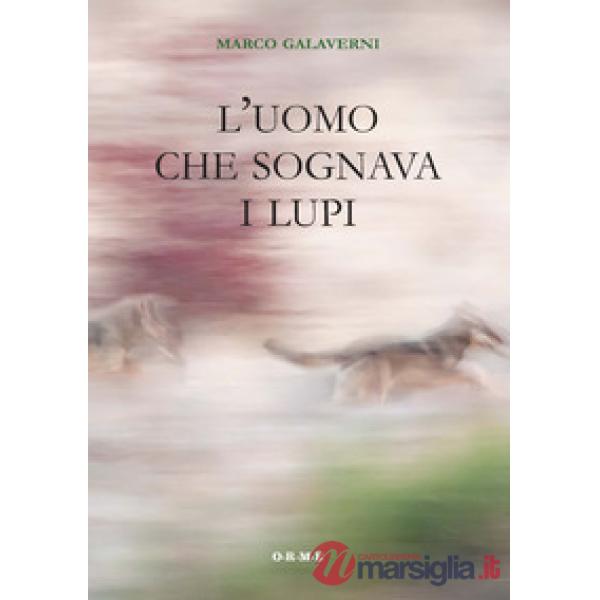 Uomo che sognava i lupi (L')