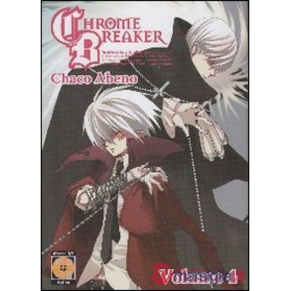 Chrome breaker. Vol. 4