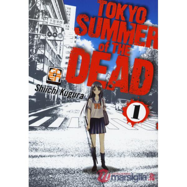 Tokyo summer of the dead. Vol. 1