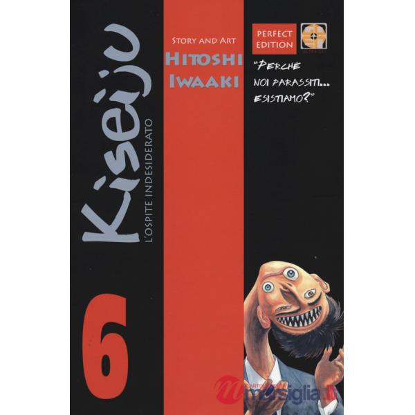 Ospite indesiderato. Kiseiju (L'). Vol. 6