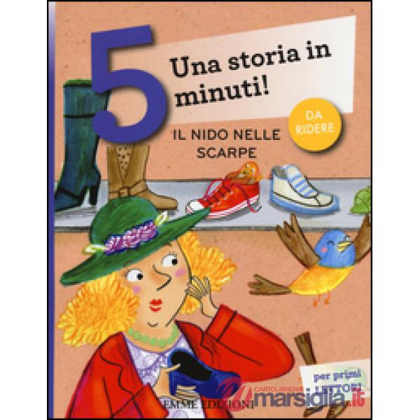 Nido nelle scarpe. Una storia in 5 minuti! Ediz. a colori (Il)
