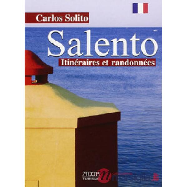 Salento. Itineraires et randonnées