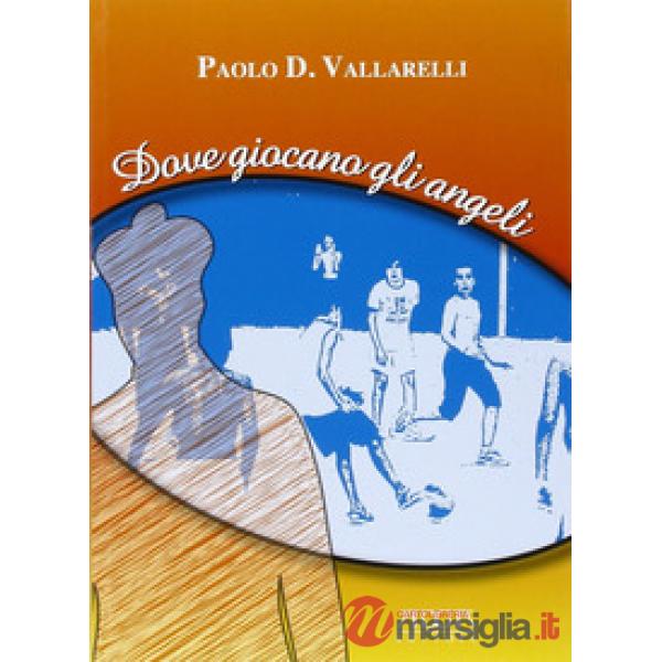 Dove giocano gli angeli