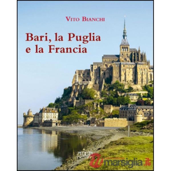 Bari, la Puglia e la Francia