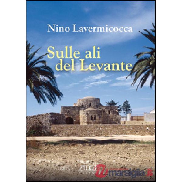 Sulle ali del Levante