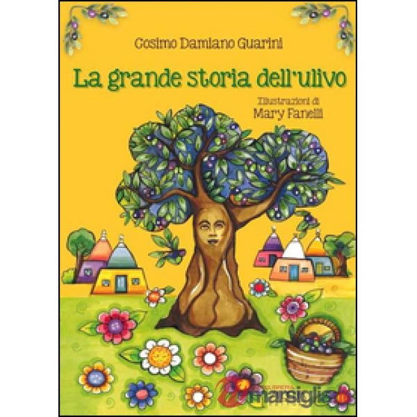 Grande storia dell'ulivo (La)
