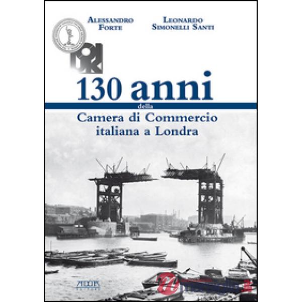 130 anni della Camera di Commercio italiana a Londra