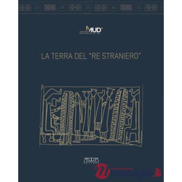 Terra del «Re Straniero» (La)