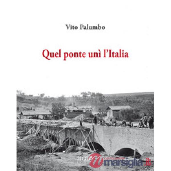 Quel ponte unì l'Italia