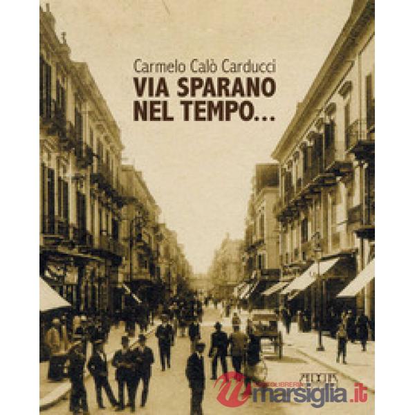 Via Sparano nel tempo