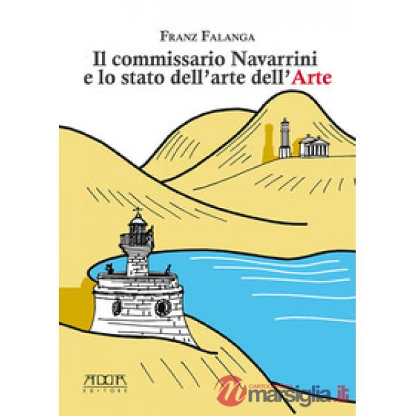 Commissario navarrini e lo stato dell'arte nell'arte (Il)