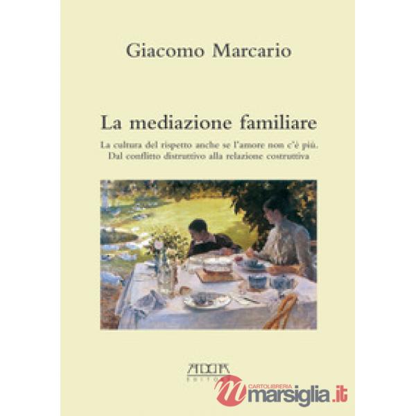 Mediazione familiare. La cultura del rispetto anche se l'amore non c'è più. Dal 