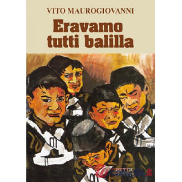 Eravamo tutti Balilla