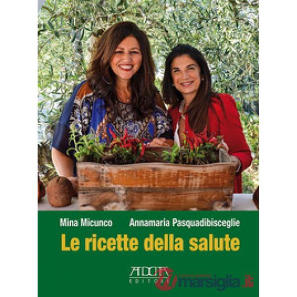 Ricette della salute (Le)